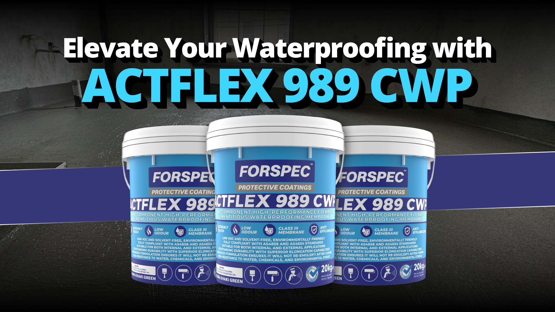 Elevate Your Waterproofing with ACTFLEX 989 CWP