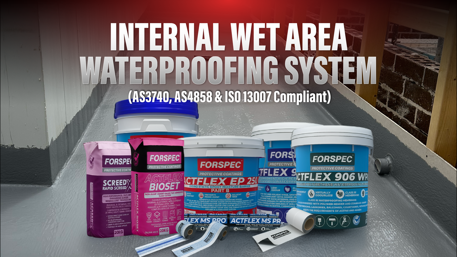 Internal Wet Area Waterproofing System (AS3740, AS4858 & ISO 13007 Compliant)