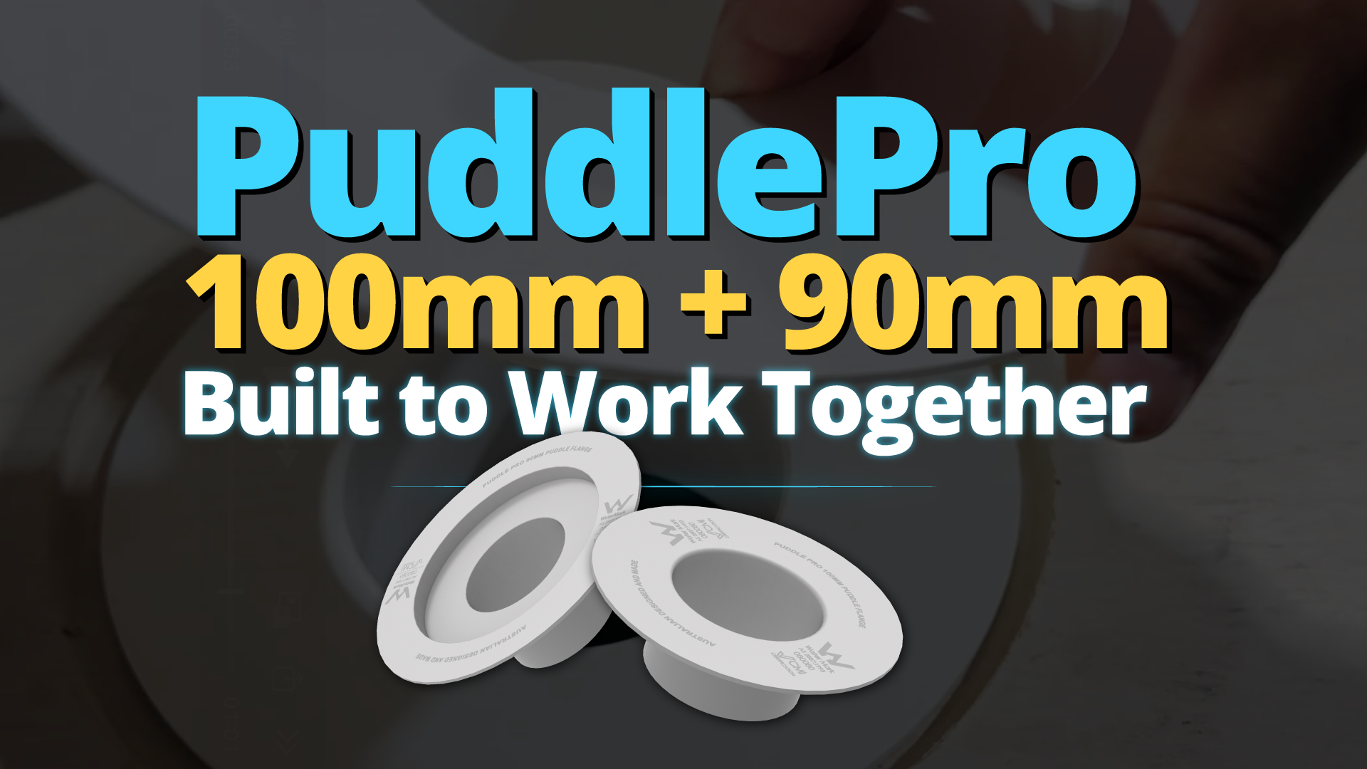 Smart Drainage Starts Here: 100mm + 90mm PuddlePro Flange System