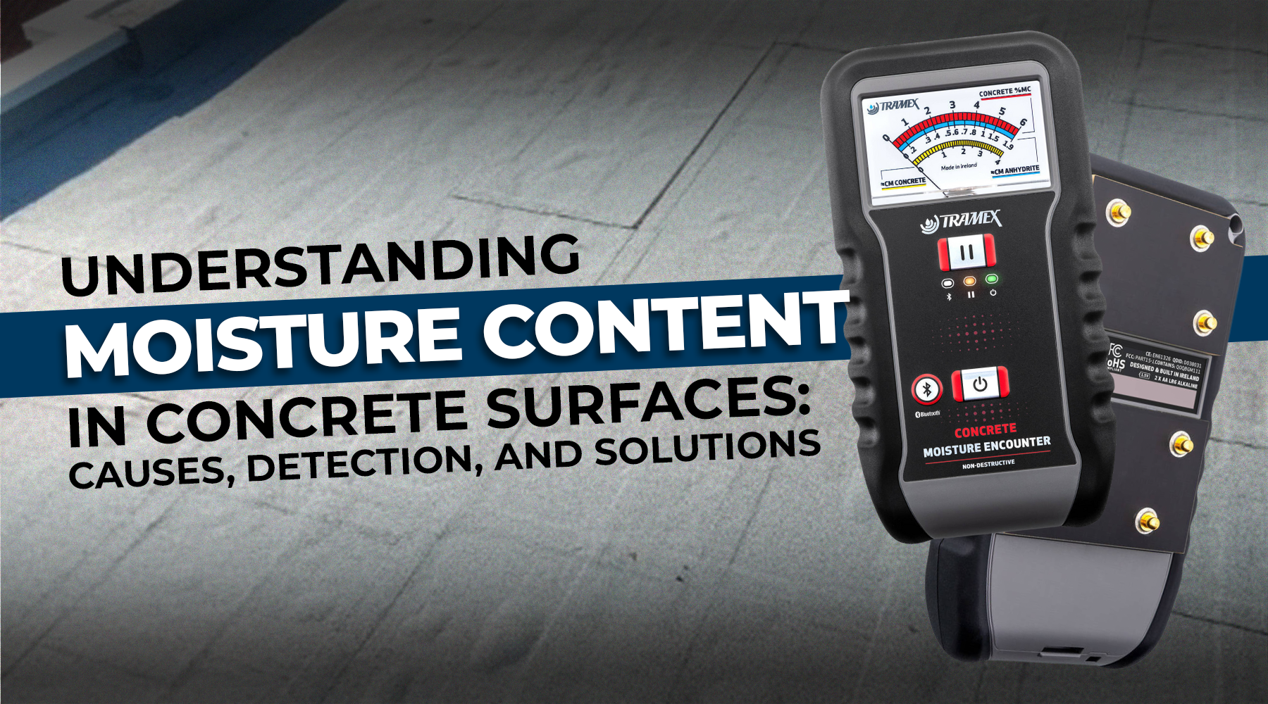 Understanding Moisture Content in Concrete Surfaces: Causes, Detection, and Solutions
