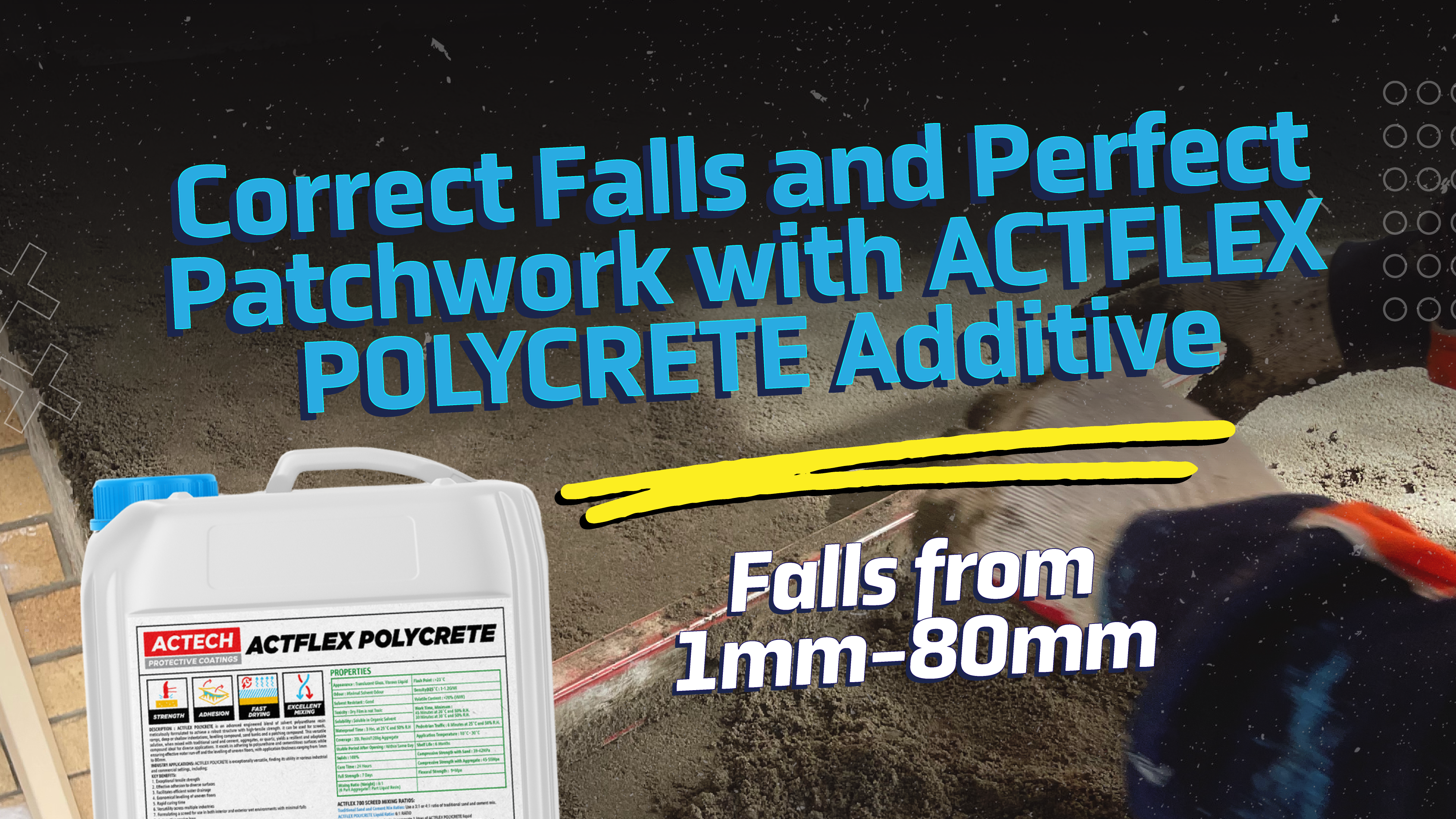 Correct Falls and Perfect Patchwork with ATCFLEX POLYCRETE Additive