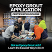 Epoxy Grout Application Certification Course