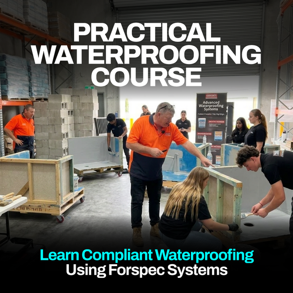 FORSPEC Practical Waterproofing Course – 1 Day Compliance Training
